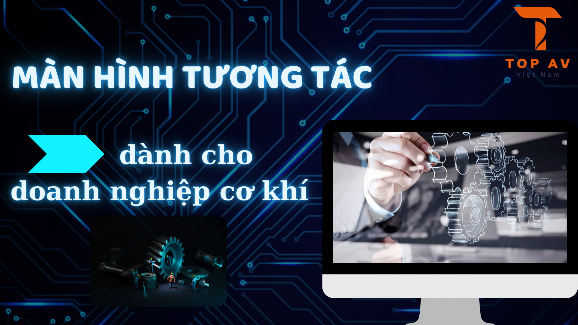ung-dung-man-hinh-tuong-tac-cho-doanh-nghiep-co-khi